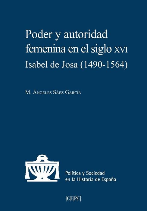 PODER Y AUTORIDAD FEMENINA EN EL SIGLO XVI.
