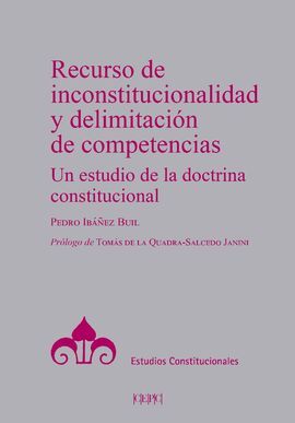 RECURSO DE INCONSTITUCIONALIDAD Y DELIMITACIÓN DE COMPETENCIAS