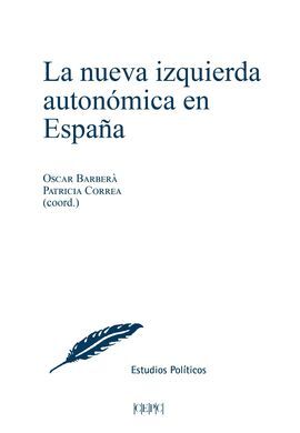 NUEVA IZQUIERDA AUTONÓMICA EN ESPAÑA