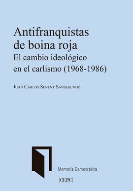 ANTIFRANQUISTAS DE BOINA ROJA.