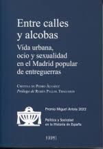 ENTRE CALLES Y ALCOBAS.