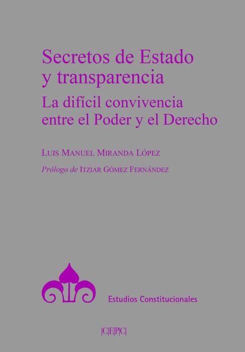 SECRETOS DE ESTADO Y TRANSPARENCIA.