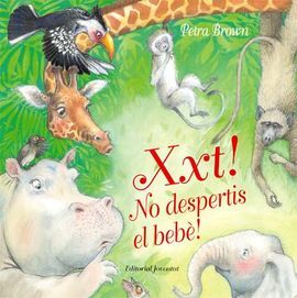 XX !, NO DESPERTIS EL BEBÈ !