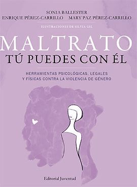 MALTRATO: TÚ PUEDES CON ÉL