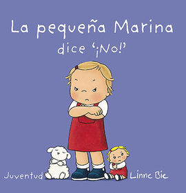 LA PEQUEÑA MARINA DICE ¡NO!