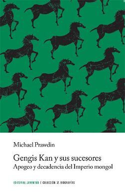 GENGIS KAN Y SUS SUCESORES