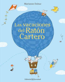 LAS VACACIONES DEL RATÓN CARTERO