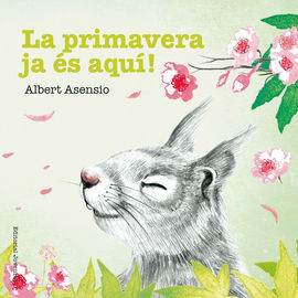 LA PRIMAVERA JA ES AQUÍ