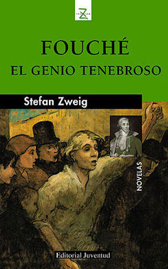 FOUCHÉ, EL GENIO TENEBROSO