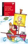 AVENTURES A LA CORT DEL REI PUNT