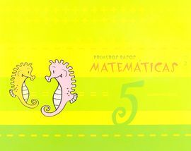 PRIMEROS PASOS MATEMÁTICAS NIVEL 2, CUADERNO 5