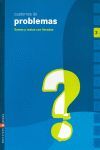 CUADERNO DE PROBLEMAS Nº 3. SUMAS Y RESTAS CON LLEVADAS