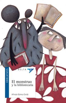 EL MONSTRUO Y LA BIBLIOTECARIA