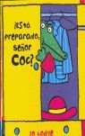 ¿ESTA PREPARADO SEÑOR COC?