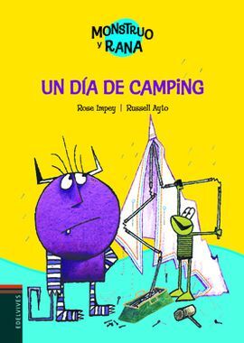 MOSTRUO Y RANA. 3: UN DÍA DE CAMPING