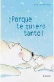 ¡PORQUE TE QUIERO TANTO!