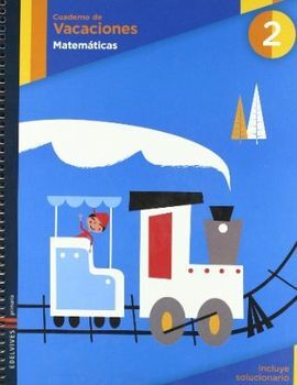 CUADERNO DE VACACIONES - MATEMÁTICAS - 2º ED. PRIM.