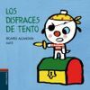 LOS DISFRACES DE TENTO
