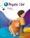 PEQUEÑO NOÉ. LIBRO DE LECTURAS - PIXÉPOLIS - 1º ED. PRIM.