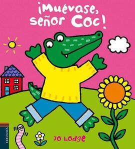 ¡MUÉVASE, SEÑOR COC!
