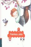 FEARLESS JOHN + CD