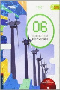 SCIENCE AND ENVIRONMENT . STUDENT´S . 6º PRIMARAY NEW MY WORLD