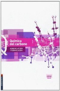 QUIMICA DEL CARBONO (NOMENCLATURA Y FORMULACIÓN)