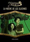 LOS DRAGONES DE NALSARA. 4: LA NOCHE DE LOS ELUSINOS