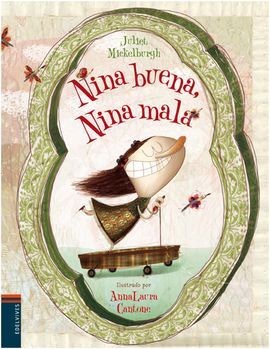 NIÑA BUENA, NIÑA MALA