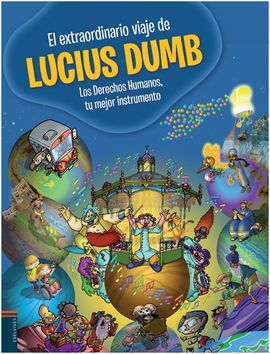 EL EXTRAORDINARIO VIAJE DE LUCIUS DUMB