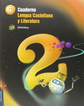 CUADERNO 2 DE LENGUA CASTELLANA Y LITERATURA - 6º ED. PRIM.
