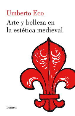 ARTE Y BELLEZA EN LA ESTÉTICA MEDIEVAL