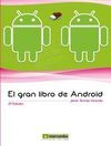 EL GRAN LIBRO DE ANDROID (3ª ED.)