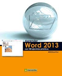 APRENDER WORD 2013 CON 100 EJERCICIOS PRACTICOS