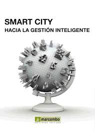 SMART CITY: HACIA LA GESTION INTELIGENTE