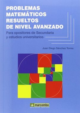 PROBLEMAS MATEMÁTICOS RESUELTOS DE NIVEL AVANZADO