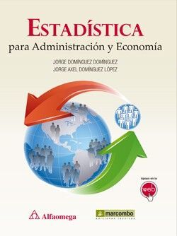 ESTADÍSTICA PARA ADMINISTRACIÓN Y ECONOMÍA