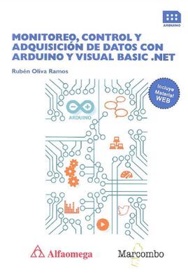MONITOREO, CONTROL Y ADQUISICIÓN DE DATOS CON ARDUINO Y VISUAL BASIC.NET