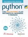 PYTHON CON APLICACIONES A LAS MATEMATICAS, INGENIERIA Y FINANZAS