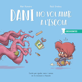 DANI NO VOL ANAR A L?ESCOLA