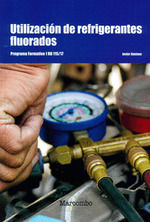 UTILIZACIÓN DE REFRIGERANTES FLUORADOS 2ªED.