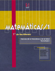 MATEMÃTICAS CIENCIAS NATURALES Y TECNOLÃGICO /1 - 1Âº BACHILLERATO