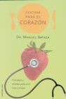 COCINA PARA EL CORAZON/MR EDITORES,2001