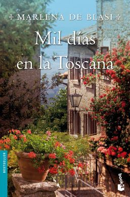 MIL DÍAS EN LA TOSCANA