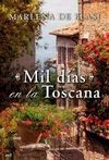MIL DÃAS EN LA TOSCANA