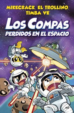 LOS COMPAS, 5: PERDIDOS EN EL ESPACIO