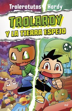 TROLARDY 3. Y LA TIERRA ESPEJO