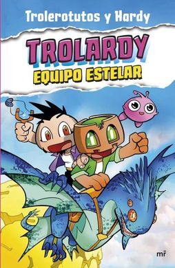 TROLARDY 5. EQUIPO ESTELAR