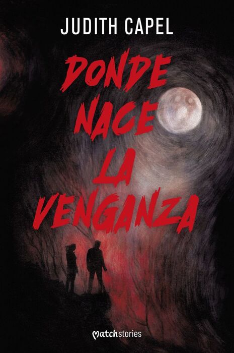 DONDE NACE LA VENGANZA