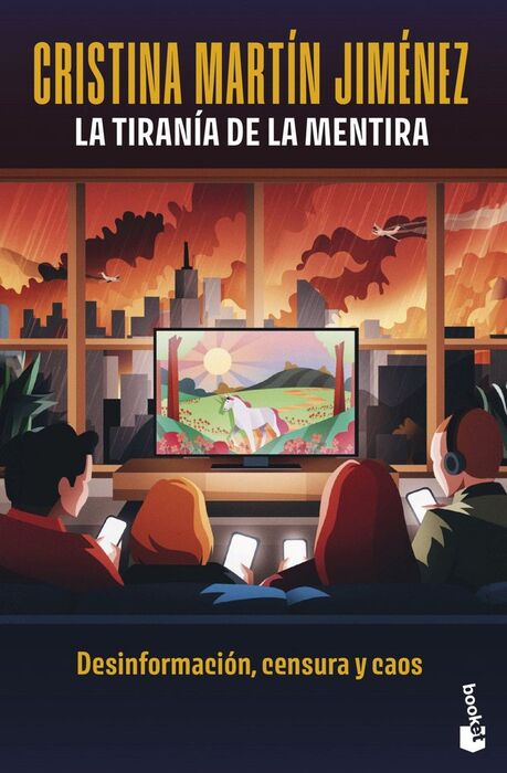 LA TIRANÍA DE LA MENTIRA